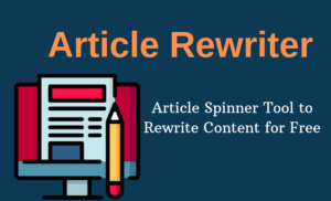 Article Rewriter Tool